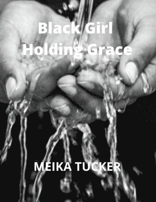 Black Girl Holding Grace 1