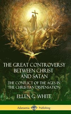 bokomslag Great Controversy Between Christ and Satan