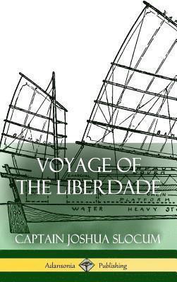 Voyage of the Liberdade (Hardcover) 1