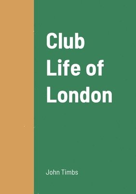 bokomslag Club Life of London