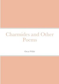 bokomslag Charmides and Other Poems