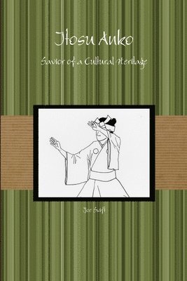 Itosu Anko: Savior of a Cultural Heritage 1