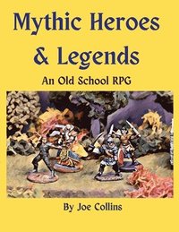 bokomslag Mythic Heroes & Legends