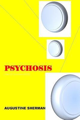 Psychosis 1