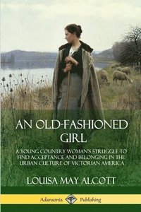 bokomslag Old-Fashioned Girl