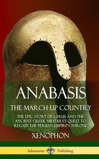 bokomslag Anabasis, The March Up Country