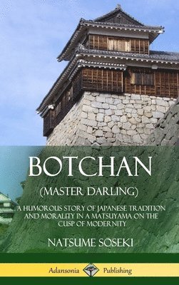 bokomslag Botchan (Master Darling)