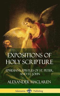 Expositions of Holy Scripture 1