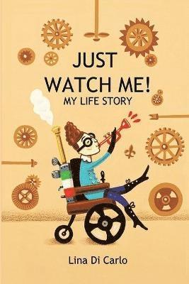 Just Watch Me! 1