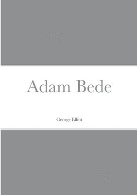 Adam Bede 1