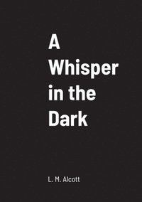 bokomslag A Whisper in the Dark