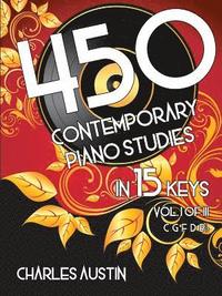bokomslag 450 Contemporary Piano Studies in 15 Keys, Volume 1