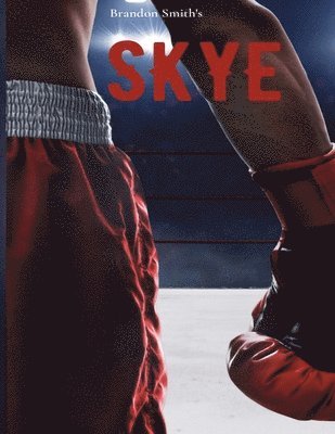Brandon Smith - Brandon Smith's SKYE, Häftad