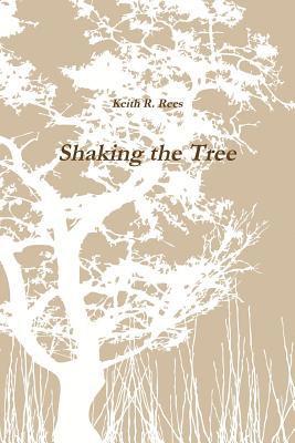 Keith R Rees, Keith R. Rees - Shaking the Tree, Häftad