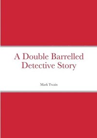 bokomslag Double Barrelled Detective Story