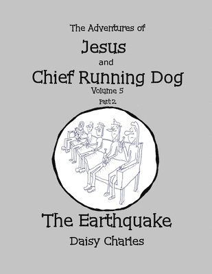 Daisy Charles - Adventures of Jesus and Chief Running Dog, Volume 5, Part 2, Häftad