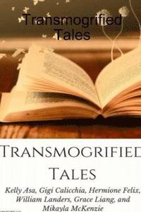 bokomslag Transmogrified Tales