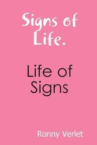 bokomslag Signs of Life. Life of Signs.