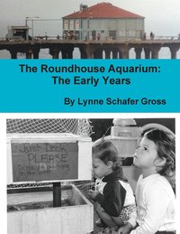 bokomslag The Roundhouse Aquarium