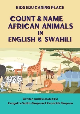 Count & Name African Animals in English & Swahili 1