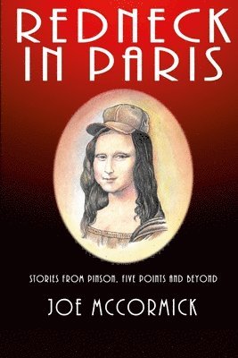 Joe McCormick - Redneck In Paris, Häftad