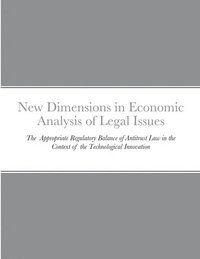 bokomslag New Dimensions in Economic Analysis of Legal Issues