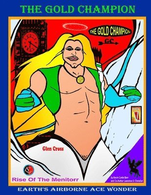 THE GOLD CHAMPION ... Rise Of The Menitorr 1