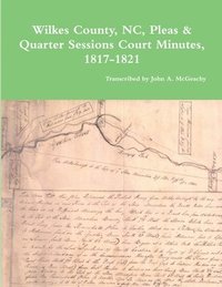 bokomslag Wilkes County, NC, P&Q Minutes, 1817-1821