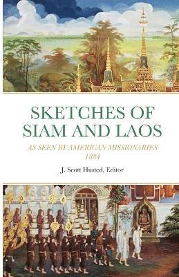 Sketches of Siam and Laos 1