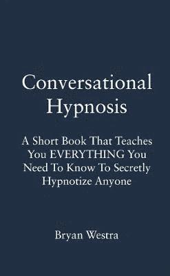 Conversational Hypnosis