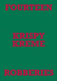 bokomslag Fourteen Krispy Kreme Robberies