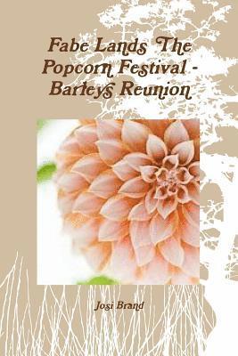 bokomslag Fabe Lands The Popcorn Festival - Barleys Reunion Booklet 1