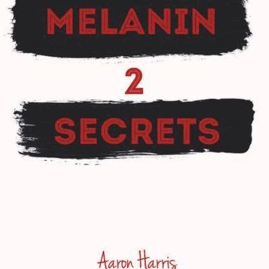 bokomslag Melanin Secrets 2