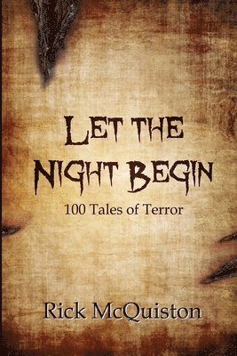 Rick McQuiston, Rick Mcquiston - Let the Night Begin, Häftad