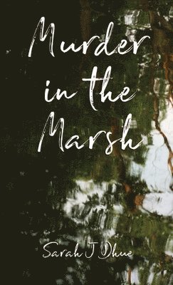 Murder in the Marsh 1