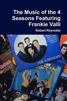 Robert Reynolds - Music of the 4  Seasons Featuring Frankie Valli, Häftad