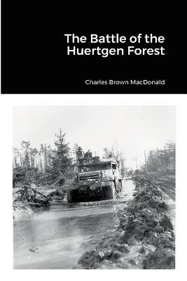 The Battle of the Huertgen Forest 1