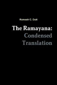 bokomslag The Ramayana: Condensed Translation