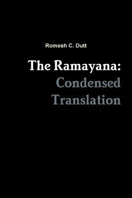 Ramayana: Condensed Translation