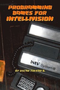 bokomslag Programming Games for Intellivision