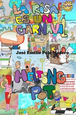 Jose Emilio Polo-Madero - Melting Pot/ La Risa es un Carnaval, Häftad