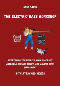 bokomslag The Electric Bass Workshop