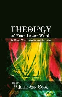 bokomslag Theology of Four-Letter Words