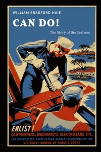 bokomslag Can Do! The Story of the Seabees