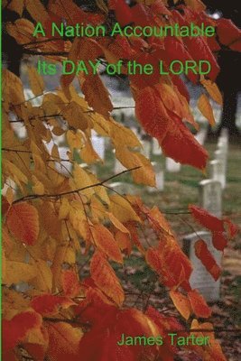 Nation Accountable Its DAY of the LORD