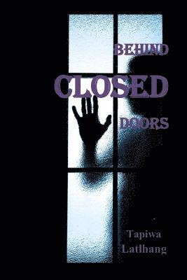 Behind Closed Doors 1