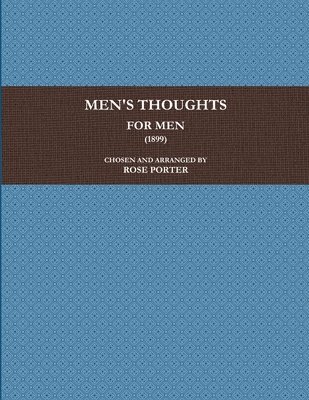 bokomslag MEN'S THOUGHTS FOR MEN (1899)