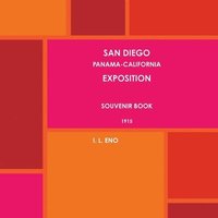 bokomslag SAN DIEGO PANAMA-CALIFORNIA EXPOSITION SOUVENIR BOOK 1915.
