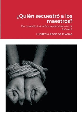 bokomslag Quin secuestr a los maestros?