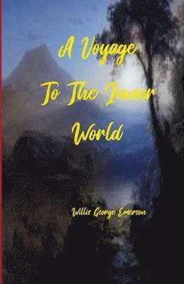 A Voyage to the Inner World 1